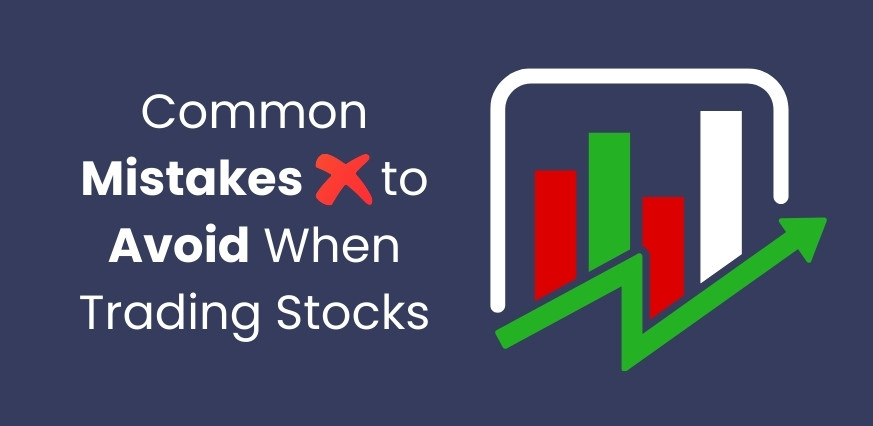 common mistakes to avoid when trading stocks