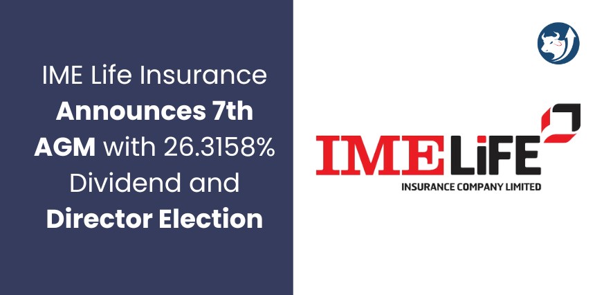 IME Life Insurance Announces 7th AGM