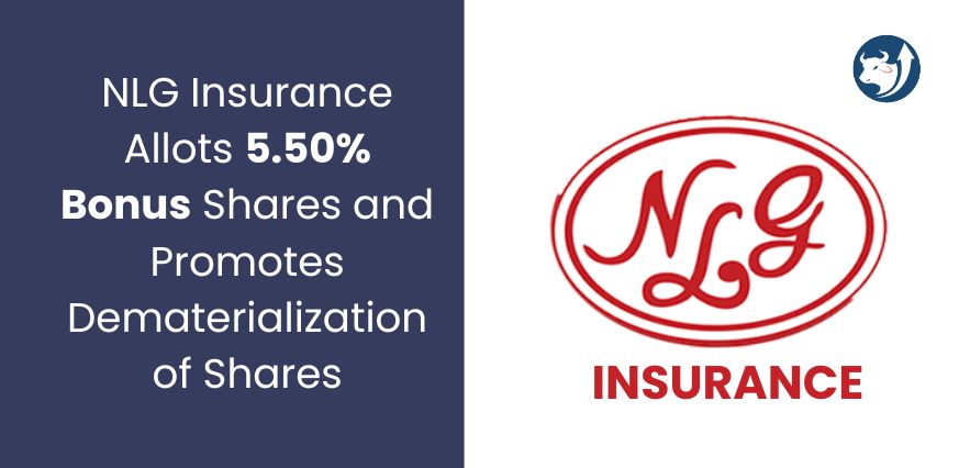 NLG Insurance Allots 5.50% Bonus Shares and Promotes Dematerialization of Shares