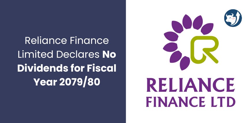 Reliance Finance Limited Declares No Dividends for Fiscal Year 2079/80