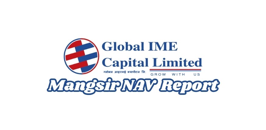 GIBF1 NAV Report: Decline in Net Profit and NAV for Mangsir