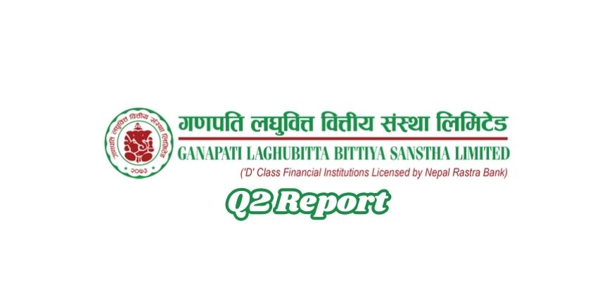 Ganapati Laghubitta Bittiya Sanstha Limited Reports Strong Financial Growth in Q2 2081/82