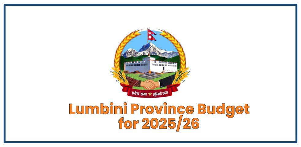 Lumbini Province Unveils Rs. 38.91 Billion Budget for 2025/26