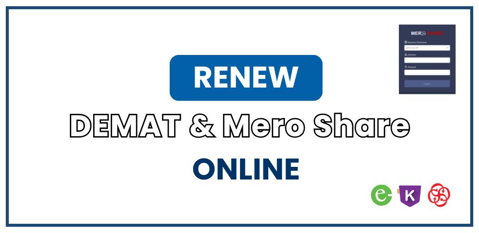 Renew a DEMAT and Mero Share Account