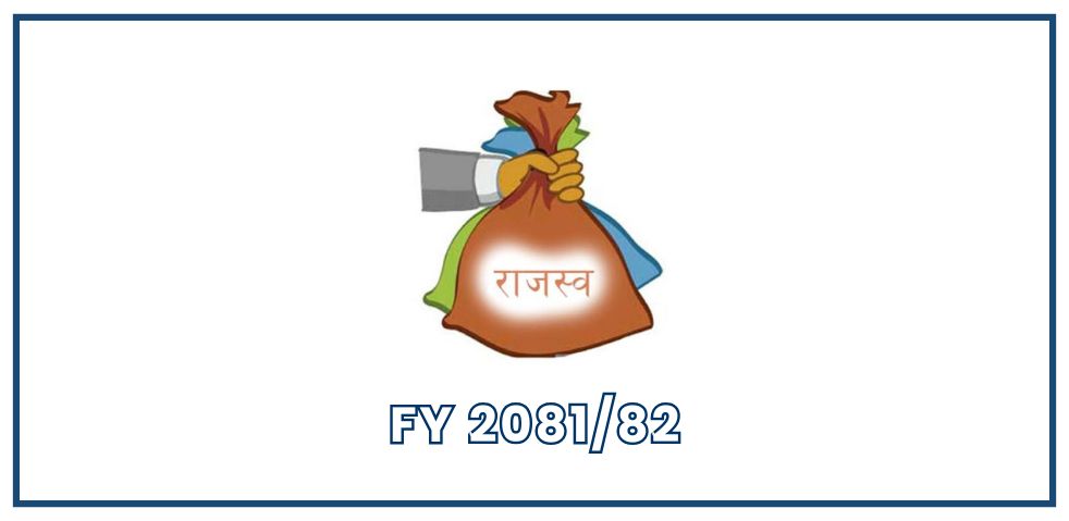 Nepal’s Revenue Collection Rises by Over NPR 120 Billion in FY 2081/82