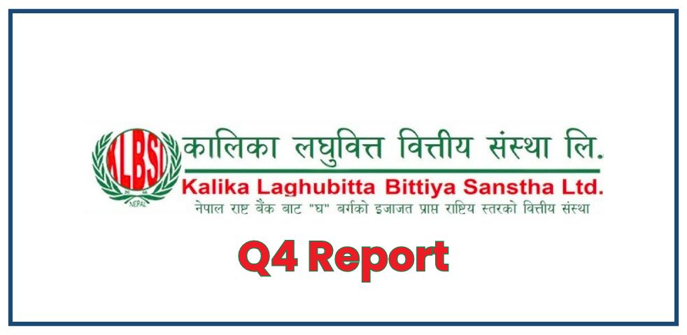 Kalika Laghubitta Q4 Report FY 2081/82
