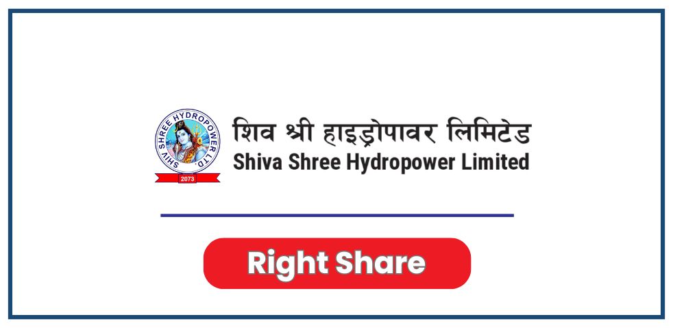 Shiva Shree Hydropower Limited Announces 100% Rights Share Issue