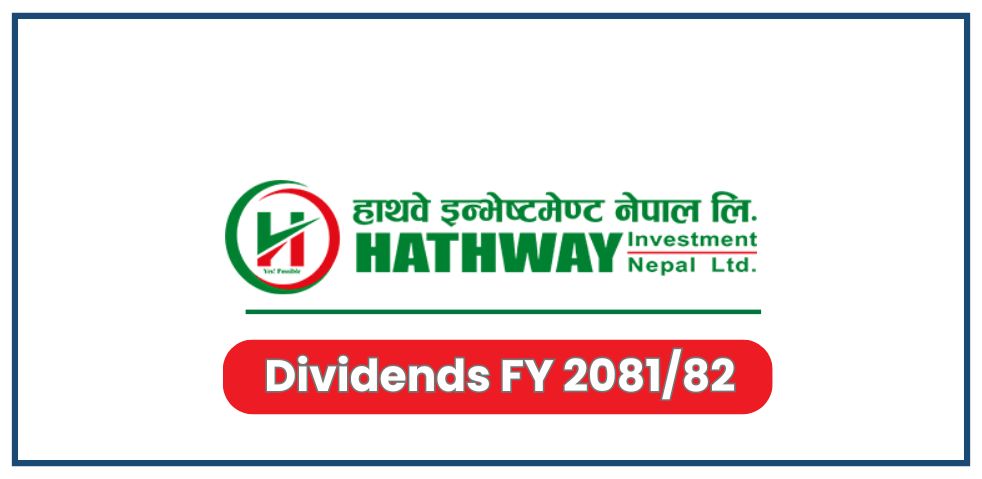 Hathway Investment Nepal Limited (HATHY) Announces Proposed Dividend for FY 2081/82