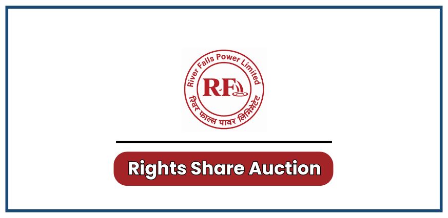 River Falls Power Limited Announces Auction of 10,38,924 Unclaimed Rights Shares